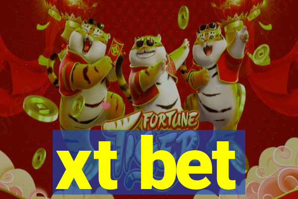 xt bet